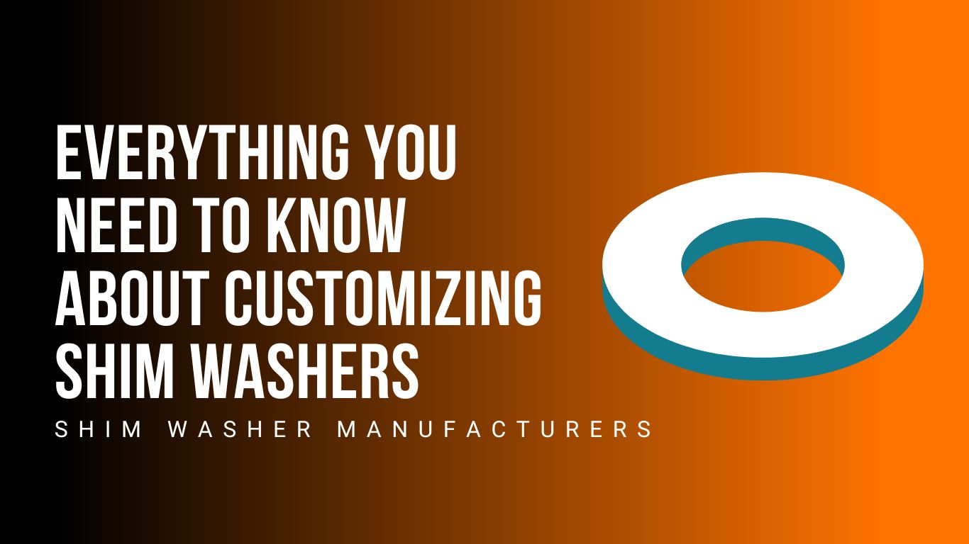 Customizing Shim Washers